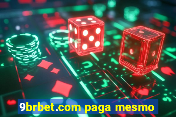 9brbet.com paga mesmo